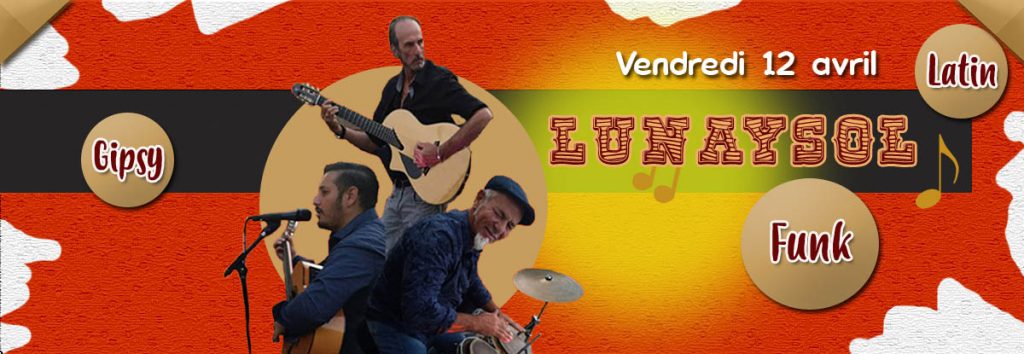 Lunaysol en avril au Dakota Mourillon, restaurant musical à Toulon